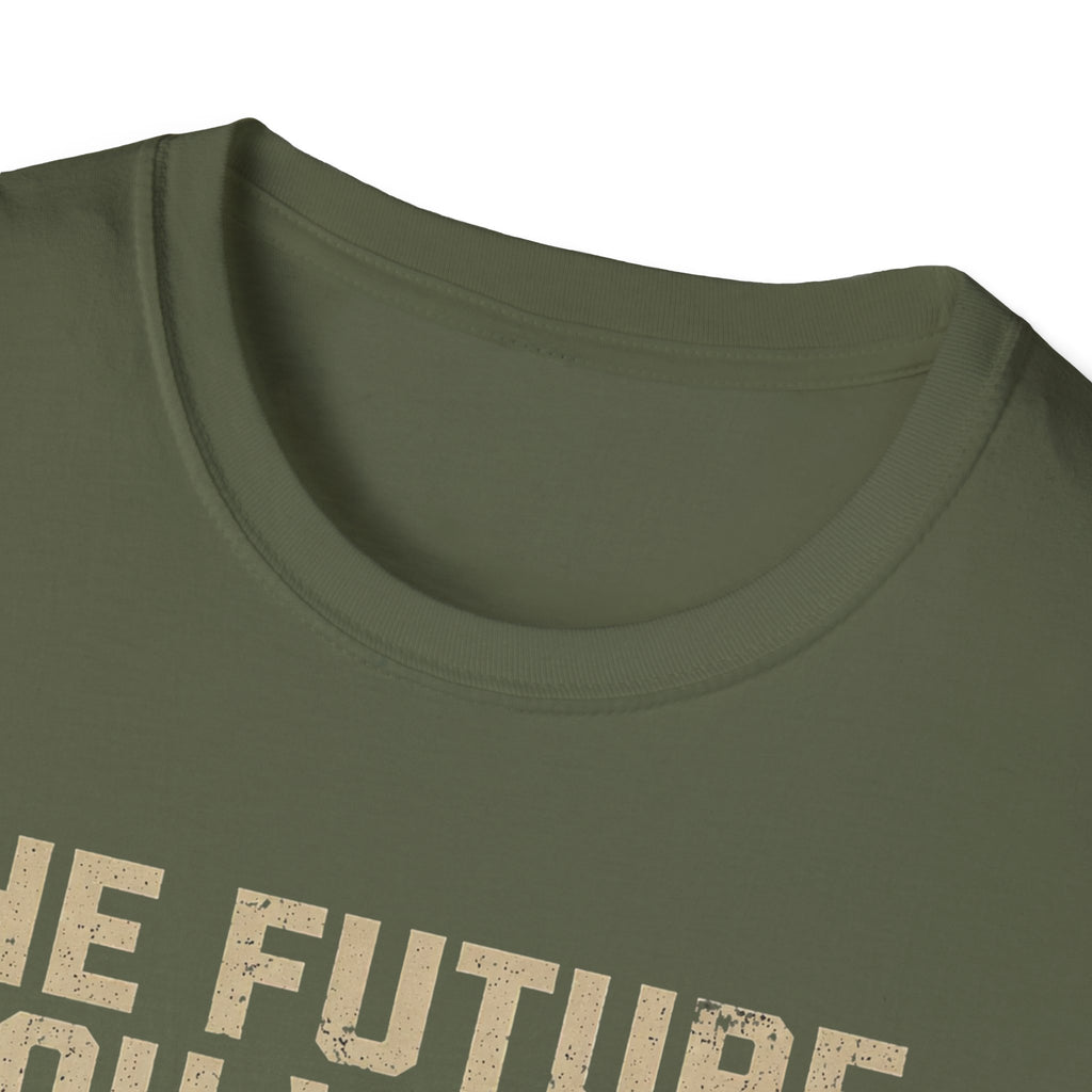 T-Shirt — “The Future You Want” Rifle Graphic: Discipline, Sacrifice, Unmatched Force