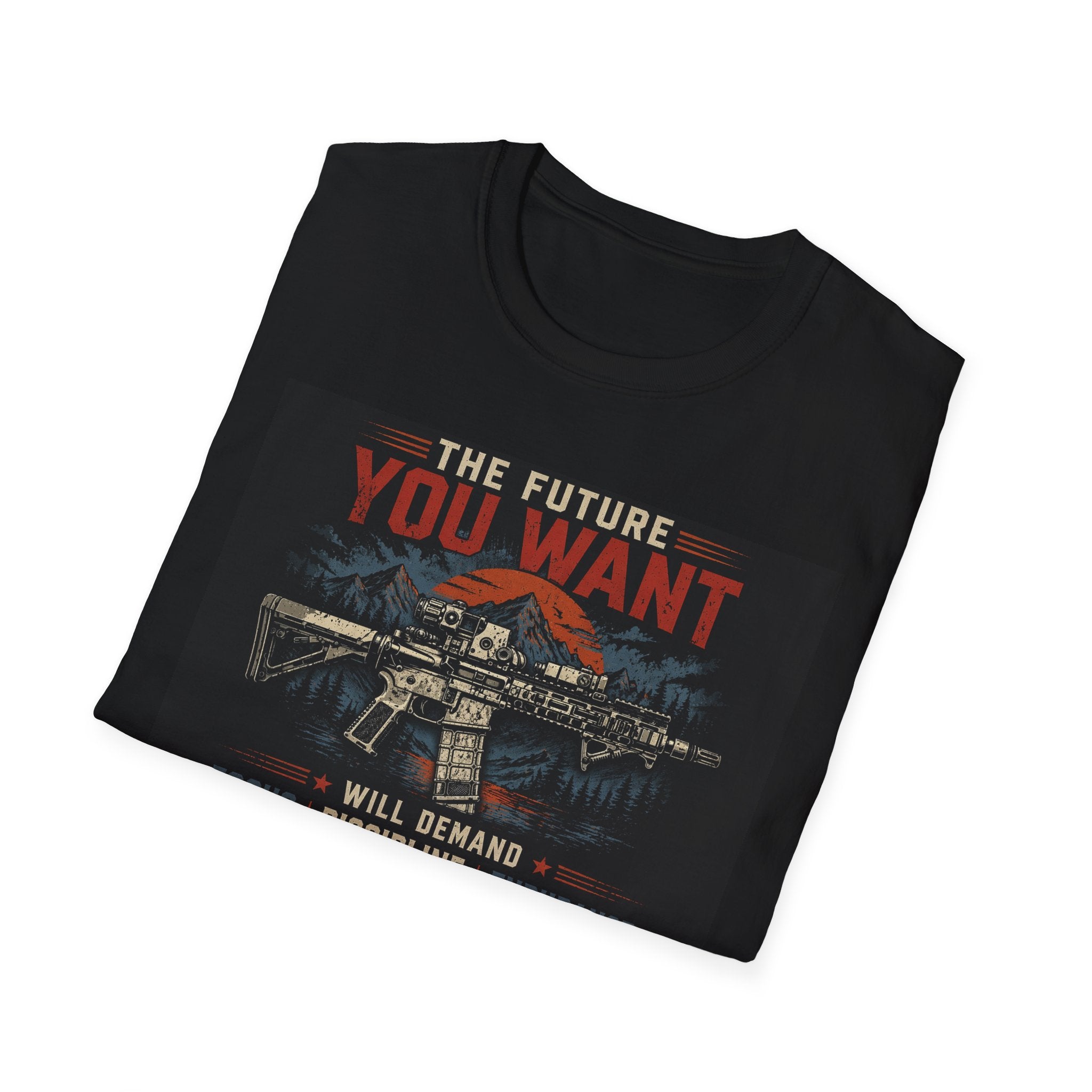 “The Future You Want” Rifle Graphic: Discipline, Sacrifice, Unmatched Force